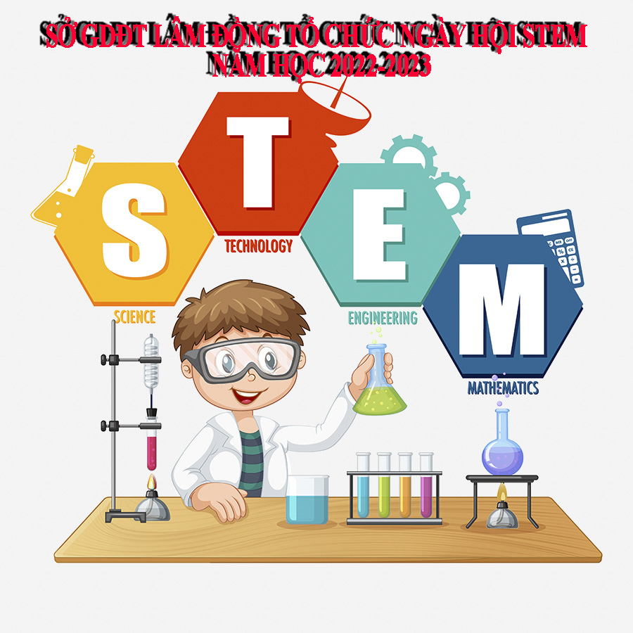 Sở Giáo dục và Đào tạo Lâm Đồng tổ chức Ngày hội STEM lần thức I, năm học 2022-2023